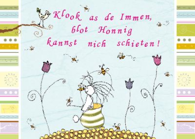 Plattdeutsche Postkarte Honnig von Lütt Stina