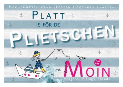 Plattdeutsche Postkarte Platt för Plietsche von Lütt Stina