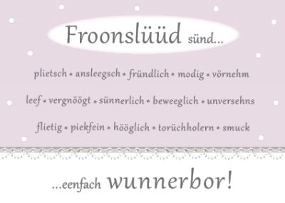 Plattdeutsche Postkarte Froonslüüd von Lütt Stina