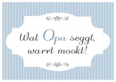 Plattdeutsche Postkarte Opa von Lütt Stina