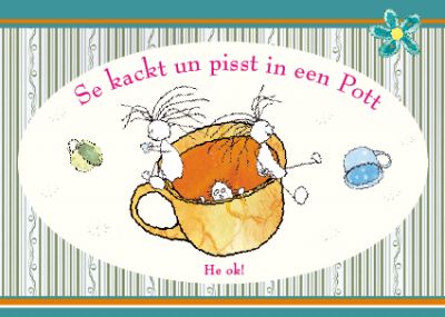 Plattdeutsche Postkarte Pisspott von Lütt Stina